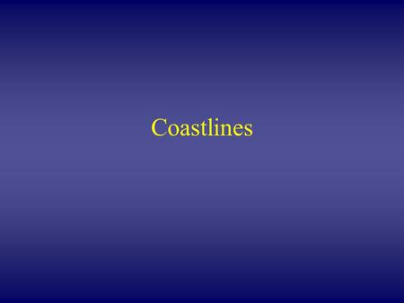 Coastlines. I. Waves A. Wave anatomy I. Waves A.Wave anatomy B. Wave Erosion Corrosion, 2) Abrasion, 3) Hydraulic Action.