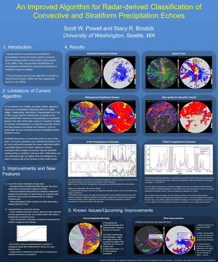 Scott W. Powell and Stacy R. Brodzik University of Washington, Seattle, WA An Improved Algorithm for Radar-derived Classification of Convective and Stratiform.