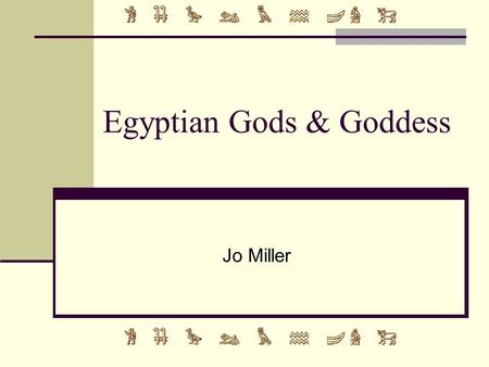 Egyptian Gods & Goddess Jo Miller. Ra / Re / Amen-Ra King of the Gods Sun god Falcon head with a sun on top. Sometimes seen as the creator of men (Egyptians.