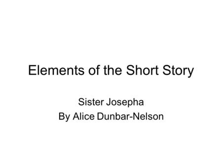 Elements of the Short Story