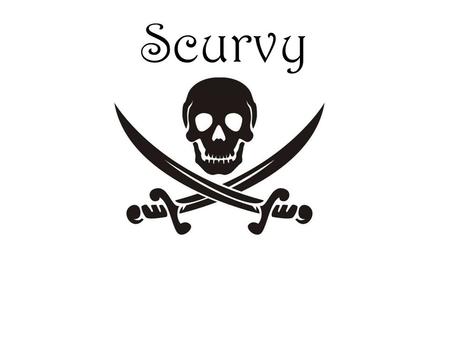 Scurvy. Cause Vitamin C deficiency: Ascorbic acid protects DNA, proteins, and vessel walls from free radicals and more importantly enables the enzymes.