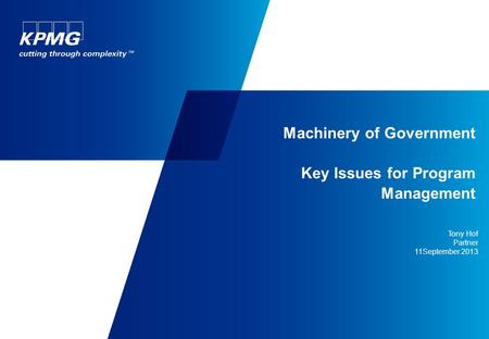 0 © 2013 KPMG, an Australian partnership and a member firm of the KPMG network of independent member firms affiliated with KPMG International Cooperative.