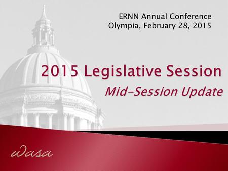 ERNN Annual Conference Olympia, February 28, 2015.