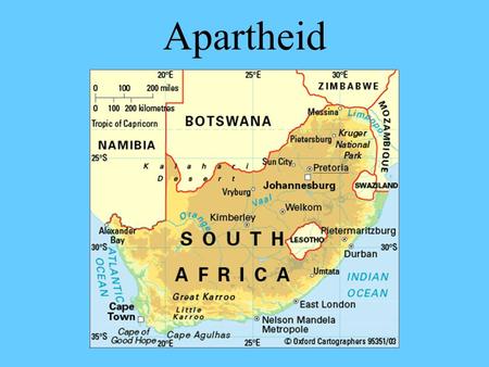 Apartheid.