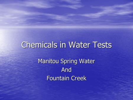 Chemicals in Water Tests