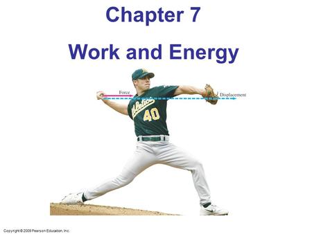 Chapter 7 Work and Energy