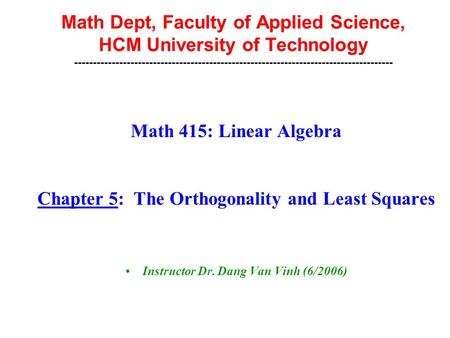 Chapter 5: The Orthogonality and Least Squares