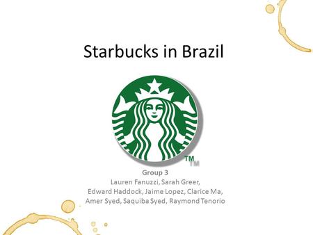 Starbucks in Brazil Group 3