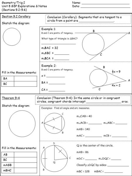 Geometry/Trig 2Name: __________________________ Unit 8 GSP Explorations & NotesDate: ___________________________ (Sections 9.2-9.6) Section 9.2 Corollary.