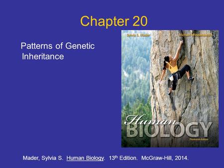 Chapter 20 Patterns of Genetic Inheritance