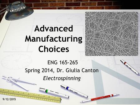 Advanced Manufacturing Choices