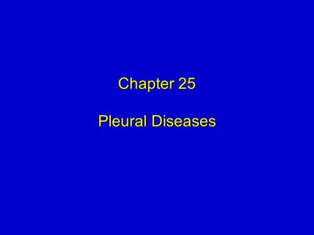 Chapter 25 Pleural Diseases. Mosby items and derived items © 2009 by Mosby, Inc., an affiliate of Elsevier Inc. 2 Objectives  Describe important anatomic.