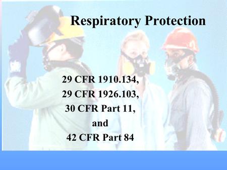 Respiratory Protection