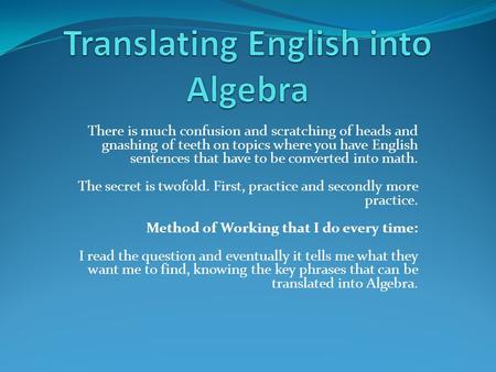 Translating English into Algebra