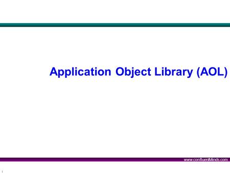 Application Object Library (AOL)