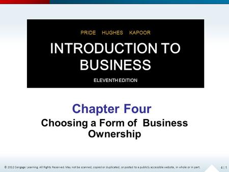 © 2012 Cengage Learning. All Rights Reserved. May not be scanned, copied or duplicated, or posted to a publicly accessible website, in whole or in part.