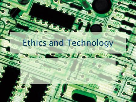 Ethics and Technology. What are Ethics? A branch of philosophy that studies human actions – Deals with good vs. evil / right vs. wrong – Justice / equity.