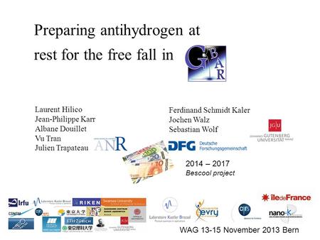 Preparing antihydrogen at rest for the free fall in Laurent Hilico Jean-Philippe Karr Albane Douillet Vu Tran Julien Trapateau Ferdinand Schmidt Kaler.