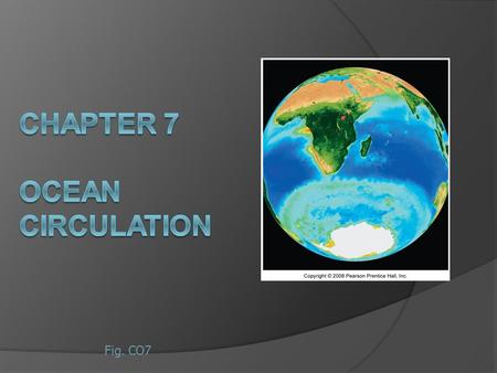 CHAPTER 7 Ocean Circulation