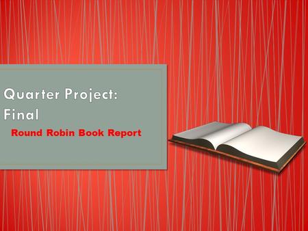 Round Robin Book Report. Complete a plot stages diagram for the novel you have read and include the Theme somewhere on the diagram. Ideas complete a plot.