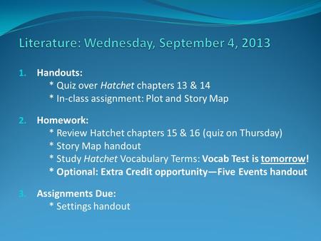 Literature: Wednesday, September 4, 2013