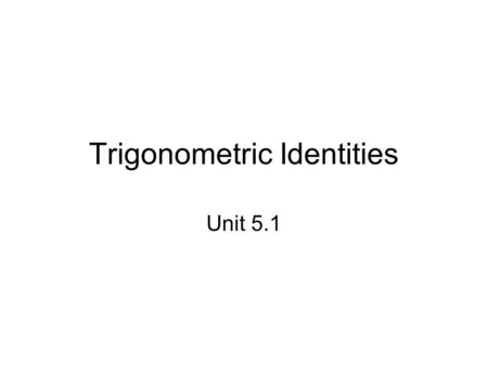 Trigonometric Identities