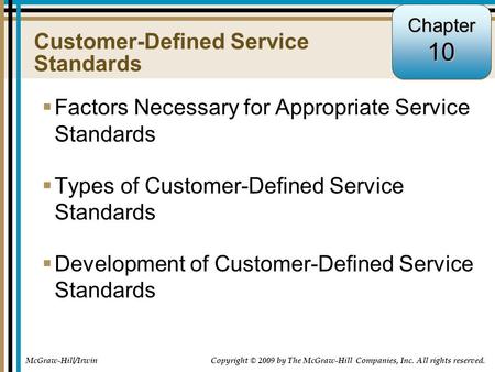 Customer-Defined Service Standards