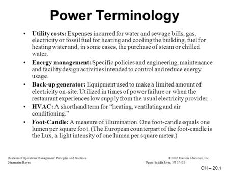 Restaurant Operations Management: Principles and Practices© 2006 Pearson Education, Inc. Ninemeier/HayesUpper Saddle River, NJ 07458 Power Terminology.