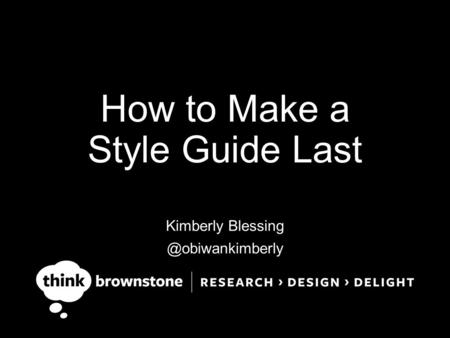 How to Make a Style Guide Last Kimberly