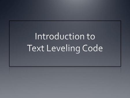 History of Leveling Systems For as long as teachers have taught children to read, finding appropriate books for students has been a concern. Both readability.