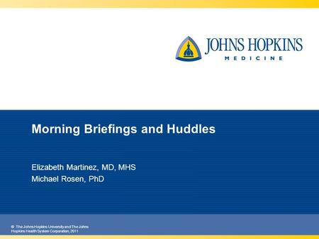 Morning Briefings and Huddles