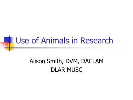 Use of Animals in Research