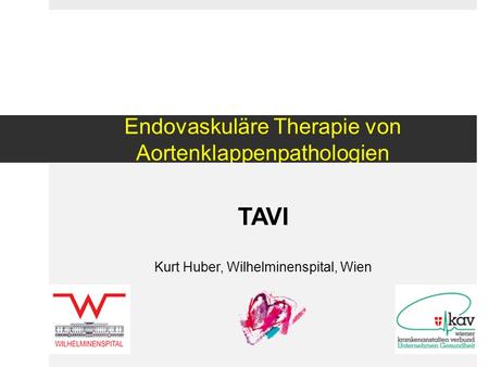 Endovaskuläre Therapie von Aortenklappenpathologien