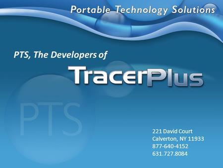 PTS, The Developers of 221 David Court Calverton, NY 11933 877-640-4152 631.727.8084.