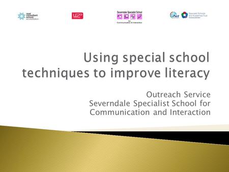 Using special school techniques to improve literacy