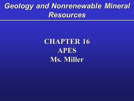 Geology and Nonrenewable Mineral Resources