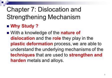 Chapter 7: Dislocation and Strengthening Mechanism