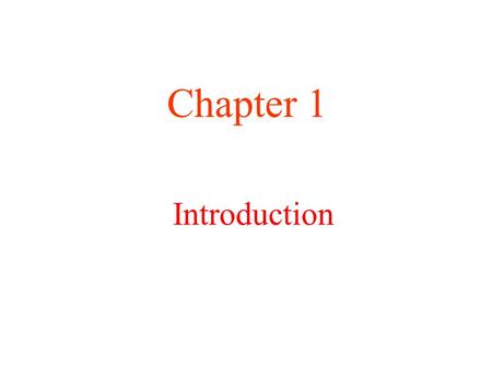 Chapter 1 Introduction.