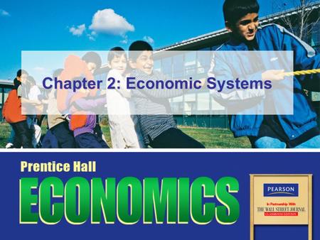 Chapter 2: Economic Systems