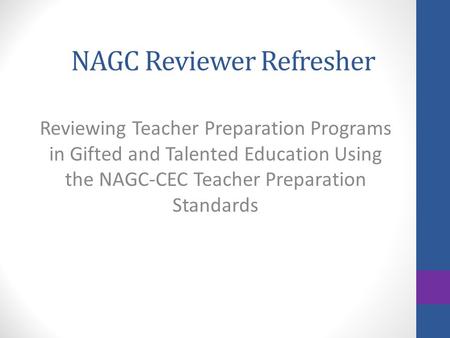 NAGC Reviewer Refresher