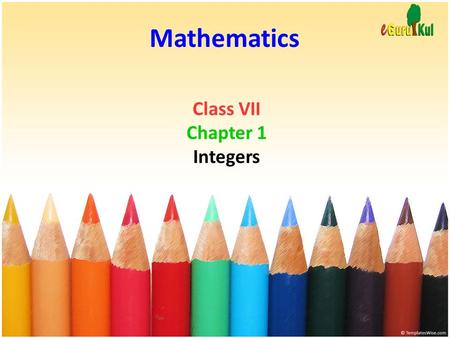 Mathematics Class VII Chapter 1 Integers.