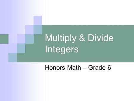 Multiply & Divide Integers