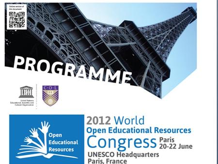 Fostering Governmental Support for OER Internationally World OER Congress Paris, 20-22 June2012 Setting the Context Sir John Daniel.