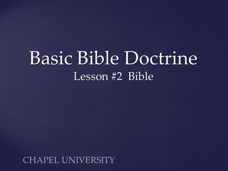 Basic Bible Doctrine Lesson #2 Bible