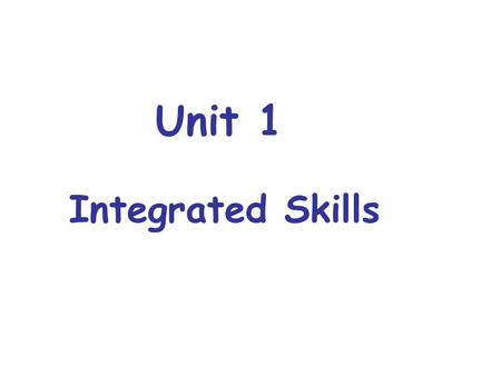 Unit 1 Integrated Skills. 1. 你见到我的食物了吗 ? 是的, 我刚把它吃了 2. 最近你看过电影吗 ? 3. 在上个世纪北京发生了巨变. 4. 我还没有乘过飞机. 5. 你们有没有曾经搬家过 ? 6. 我们一起住到 1965 年我结婚. 7. 我们从出生就住在无锡. 8.