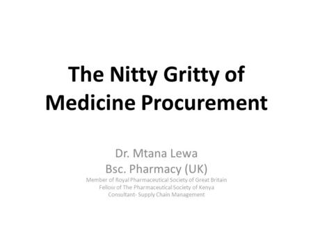 The Nitty Gritty of Medicine Procurement