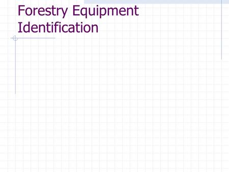 Forestry Equipment Identification. Altimeter Back-pack Fire Pump.