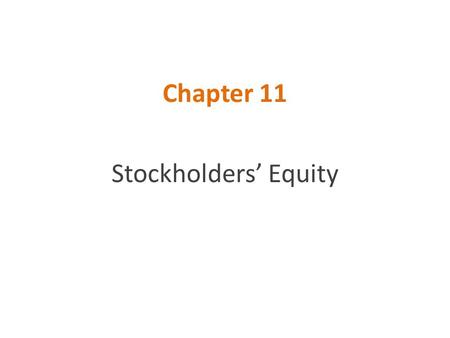 Chapter 11 Stockholders’ Equity.