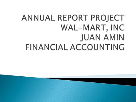  Wal-Mart with 8,500 stores in 15 different countries constitutes the biggest discount department store. With the analysis of the financial records of.