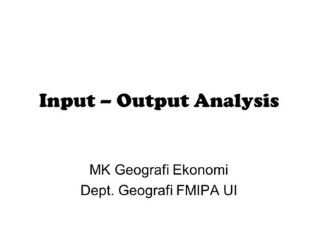 Input – Output Analysis